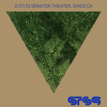 2013.02.27 :: Senator Theater :: Chico, CA cover art