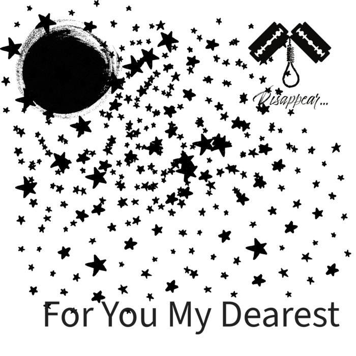 For You My Dearest Disappear... (DSBM)