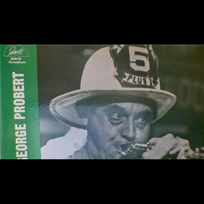 George Probert The Incredible George Probert | George Probert