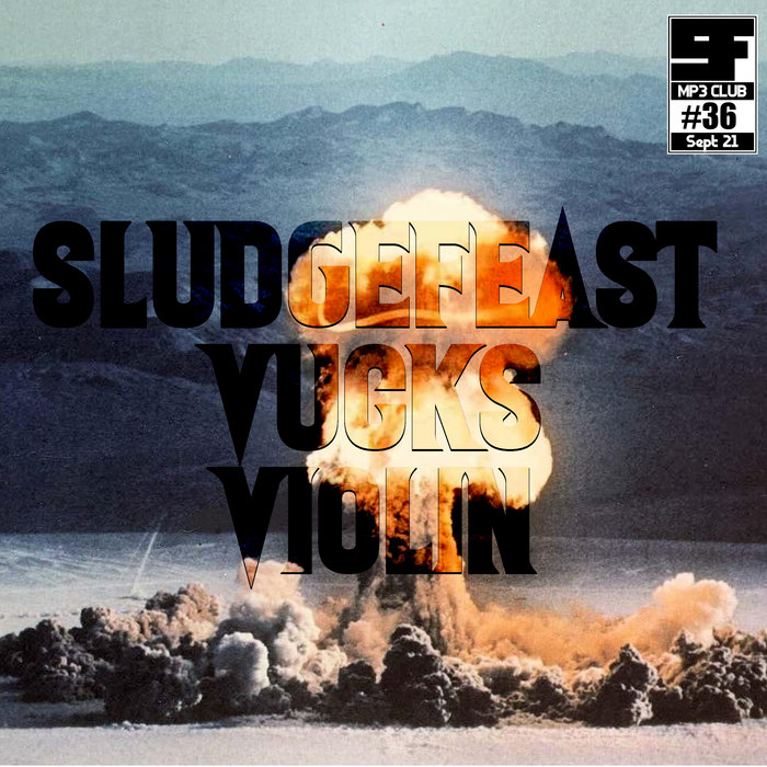 MP3 Club #36: Vuck's Violin | Sludgefeast | Springloaded Games