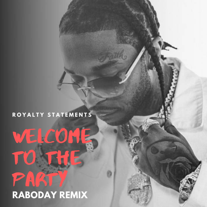 Pop Smoke - Welcome To The Party (Raboday Remix) | Royalty 