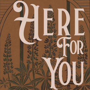 The Last Revel — Here For You