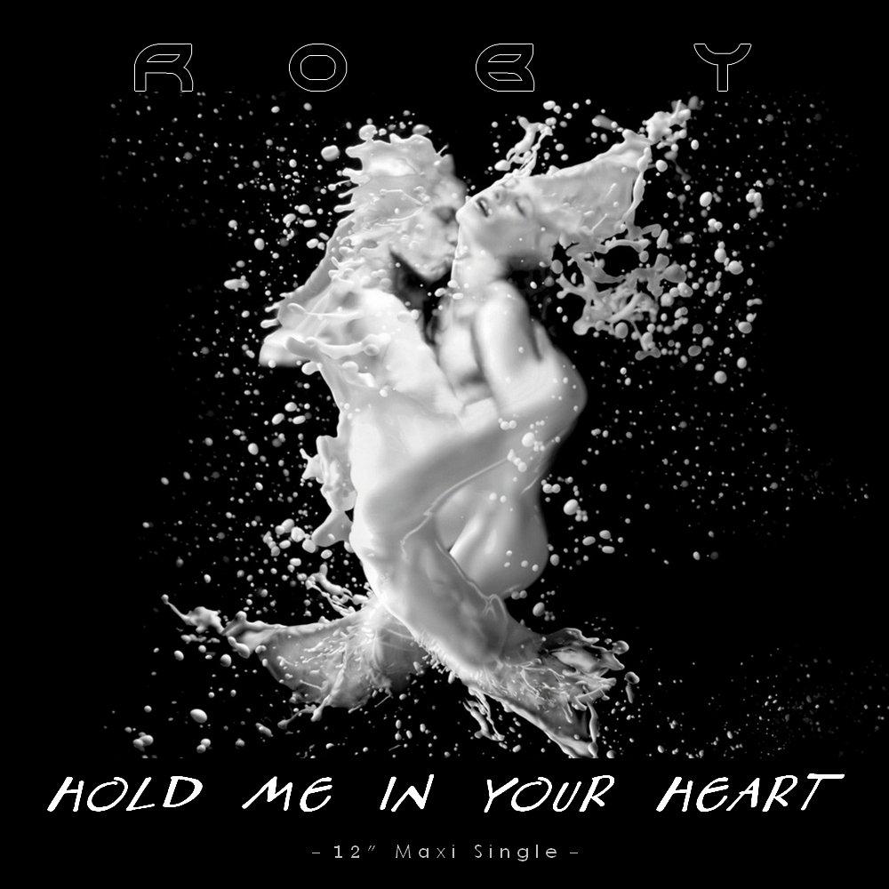 Roby - Hold Me In Your Heart