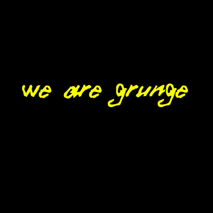 Various Artist – We Are Grunge