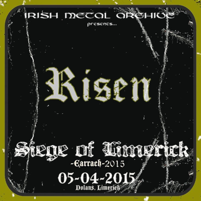 RISEN - Live @ The Siege - Earrach 2015 cover