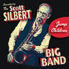 Introducing the Scott Silbert Big Band: Jump Children Cover Art