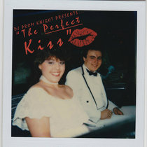DJ Prom Knight Presents: The Perfect Kiss cover art