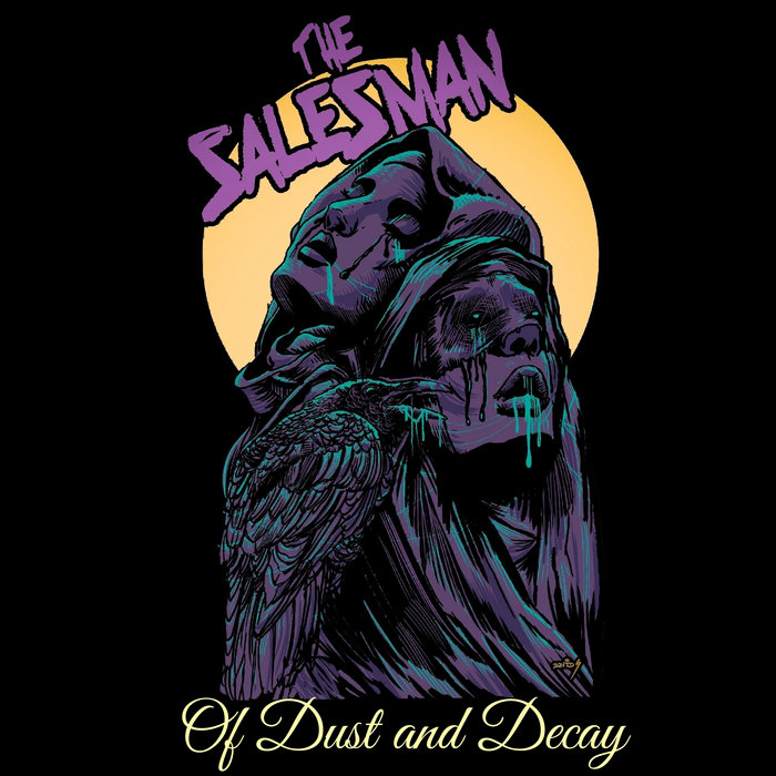 Of Dust and Decay The Salesman
