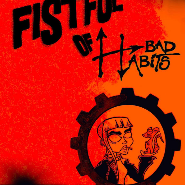 A Fistful of Bad Habits | Various Artists | BadHabits.promotions
