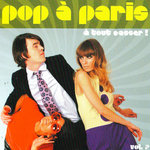 Pop À Paris Volume 2 : À Tout Casser!**