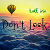 Don&#39;t Look