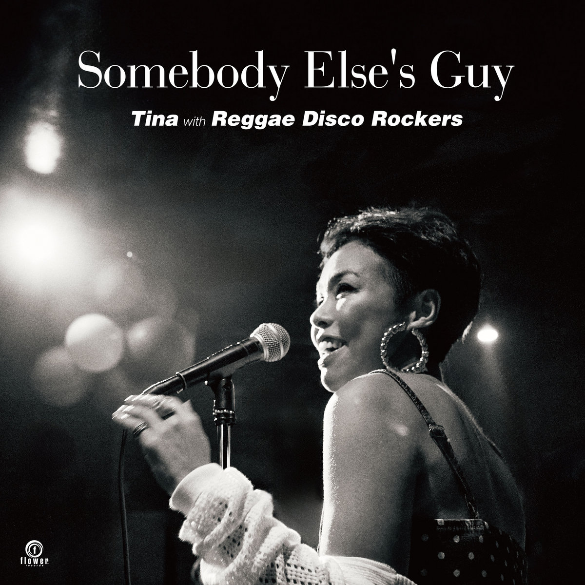 Somebody Else's Guy | Tina with Reggae Disco Rockers