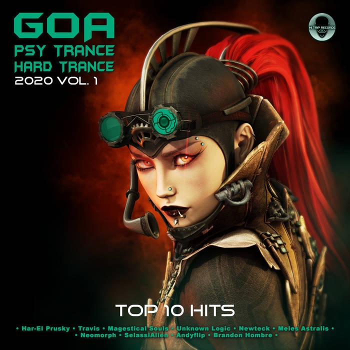 Goa Psy Trance Hard Trance 2020 Top 10 Hits HiTrip, Vol. 1 Various