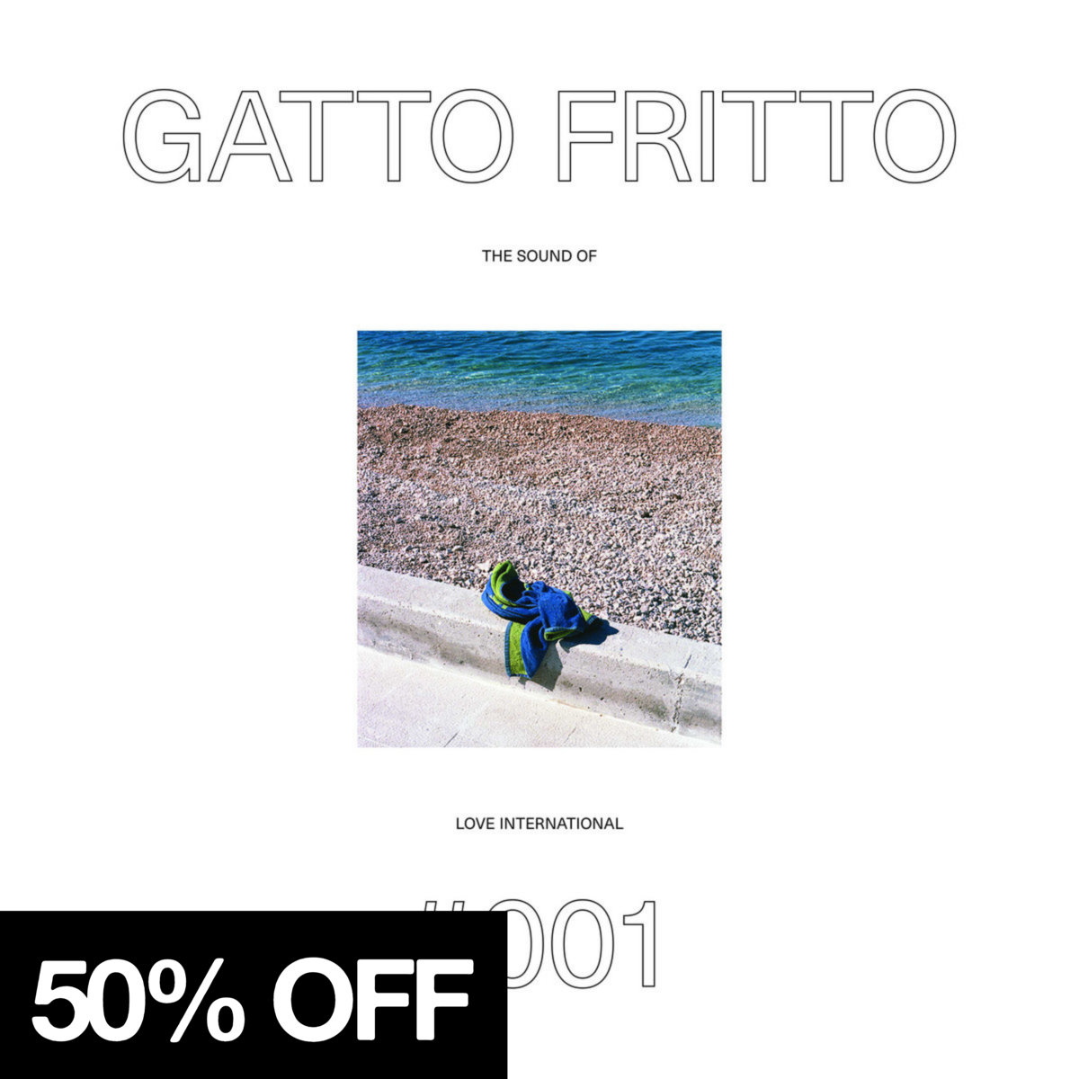 The Sound of Love International 001 - Gatto Fritto | Gatto Fritto