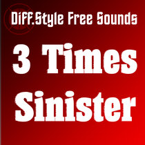 3 Times Sinister: Free Sounds (Sound Effects) cover art