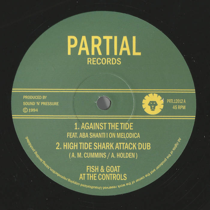 12” Fish & Goat At Controls Against The Tide SP003 Sound N Pressure UK Vinyl /00250 Against The Tide | Fish & Goat At The Controls Feat. Aba