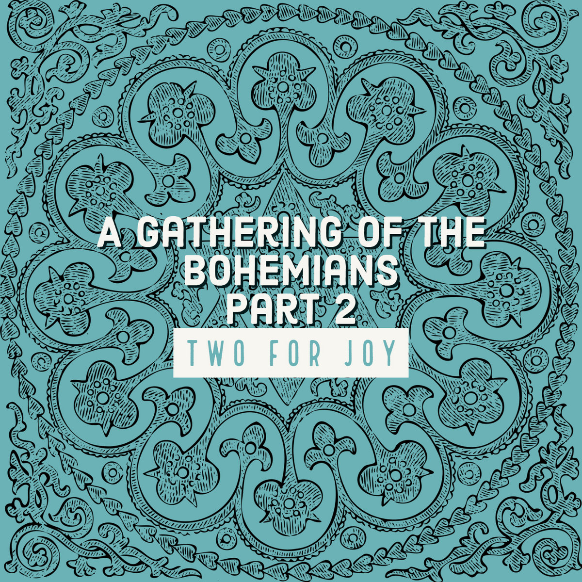 A Gathering of the Bohemians Part 2 cover