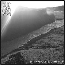 #7 - Saying Goodbye To The Past cover art