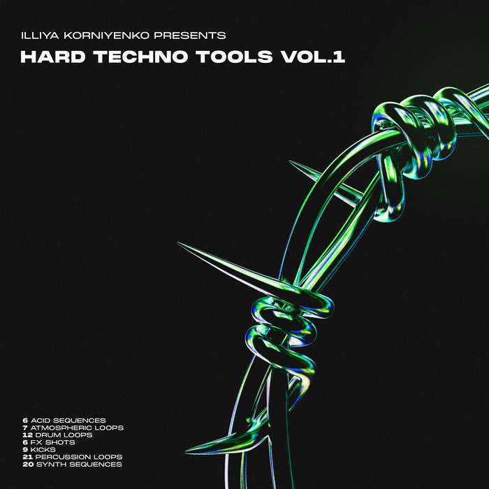 Hard Techno Tools Vol.1 | Illiya Korniyenko