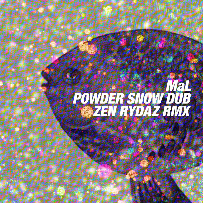 POWDER SNOW DUB ZEN RYDAZ RMX MaL ZEN RYDAZ CROSSPOINT