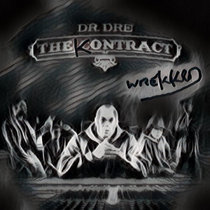 Da Kontract Wrekked (Dr Dre) cover art