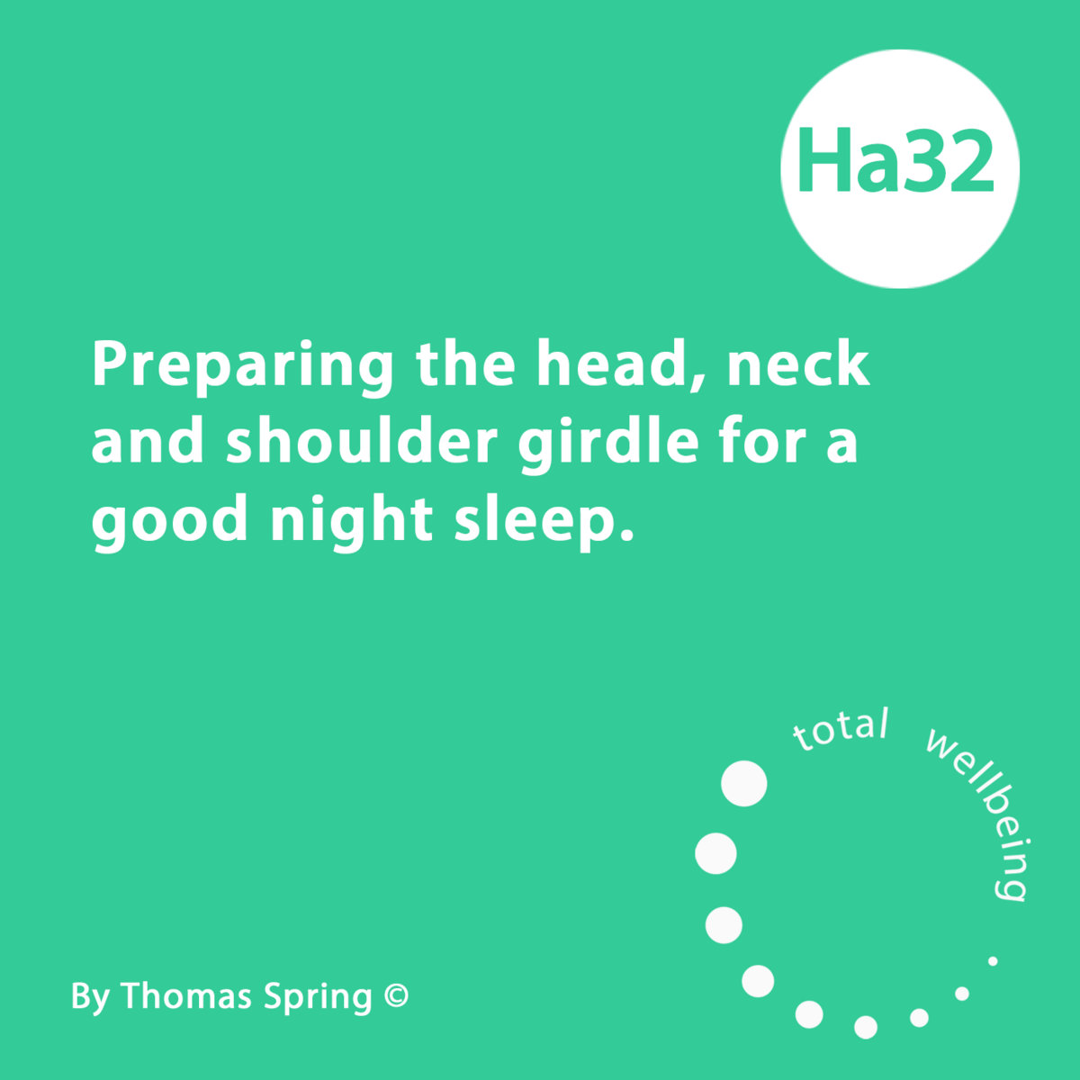 Ha32 Preparing The Head Neck And Shoulder Girdle For A Good Night Ha32 Preparing The Head Neck And Shoulder Girdle For A Good Night Sleep