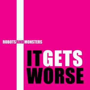 It Gets Worse cover