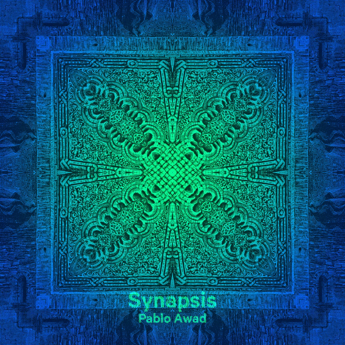 Synapsis EP – Pablo Awad