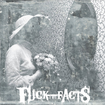 【ラプンツェル様用】FUCK THE FACTS / Disgorge Mexi Disgorge Mexico | Fuck The Facts