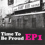 Time To Be Proud EP1