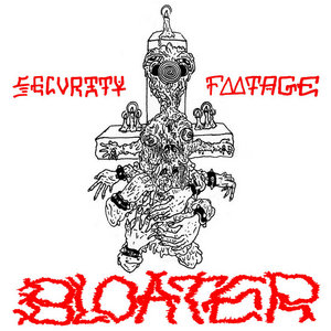 BLOATERSECURITY FOOTAGE cover