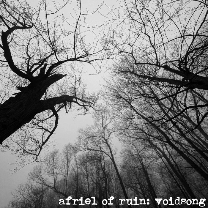 voidsong, by Afriel of Ruin