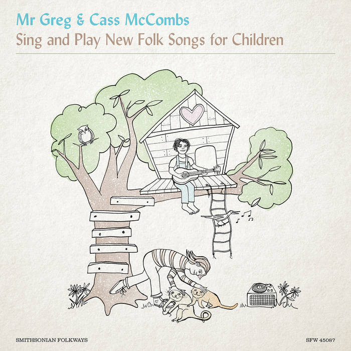 Mr. Greg & Cass McCombs - Sing and Play New Folk Songs for