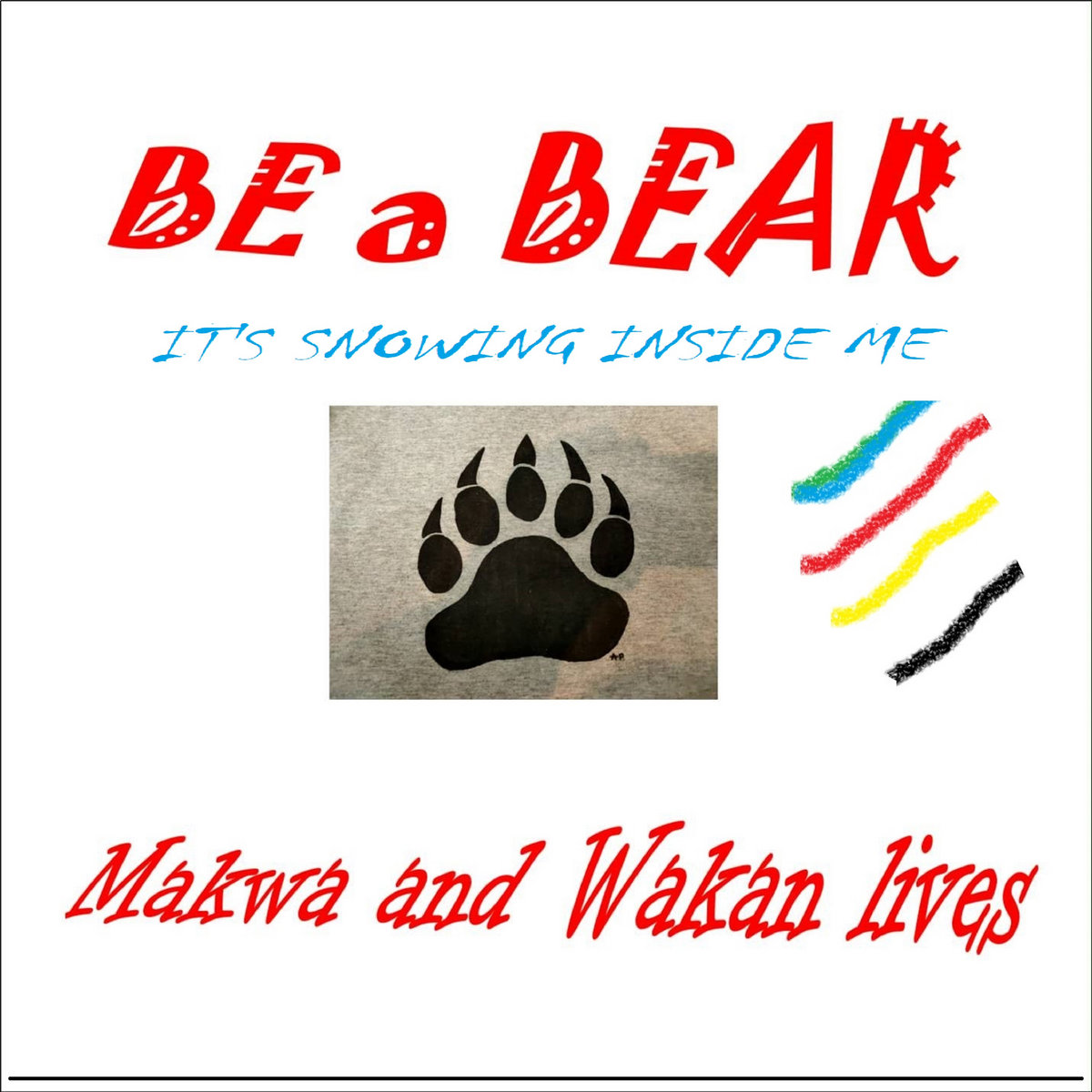 IT'S SNOWING INSIDE ME | MAKWA and wakan lives