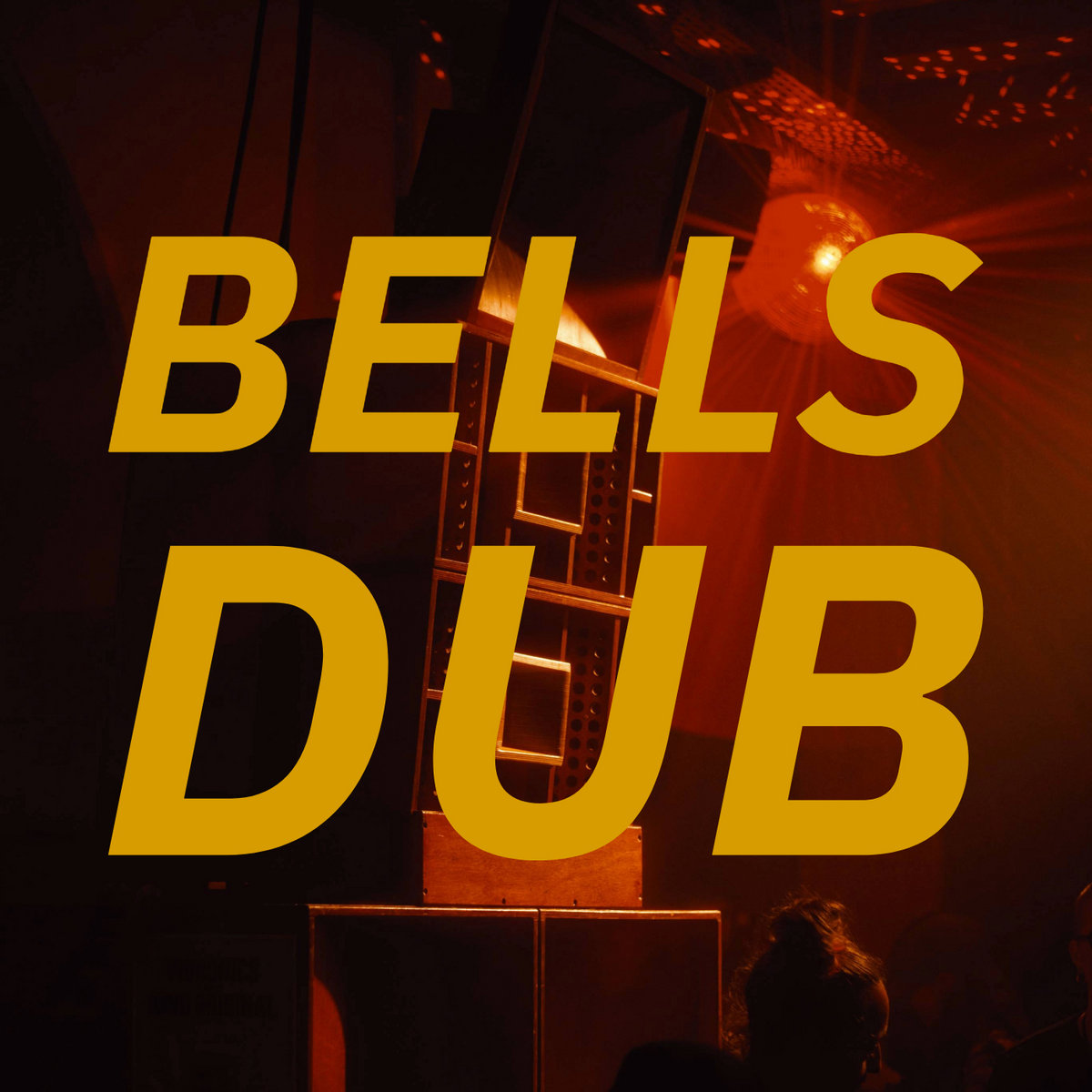 Bells Dub