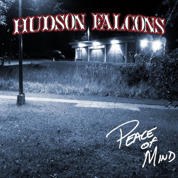 Peace of Mind | Hudson Falcons