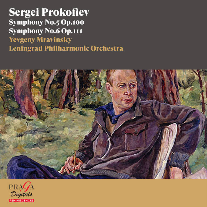 Sergei Prokofiev: Symphony No. 5 Op. 100, Symphony No. 6 Op. 111