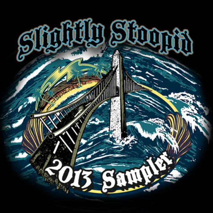 Slightly Stoopid Album Art