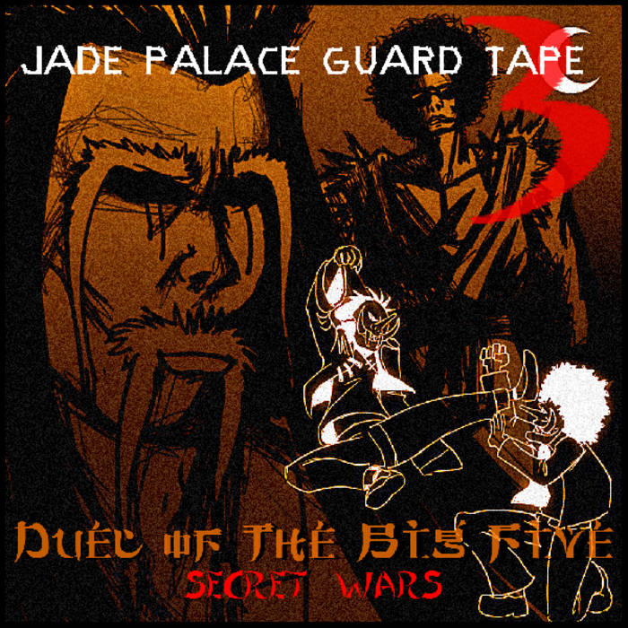 JADE PALACE GUARD TAPE 3 Duel of The Big Five (SECRET WARZ) JADE PALACE