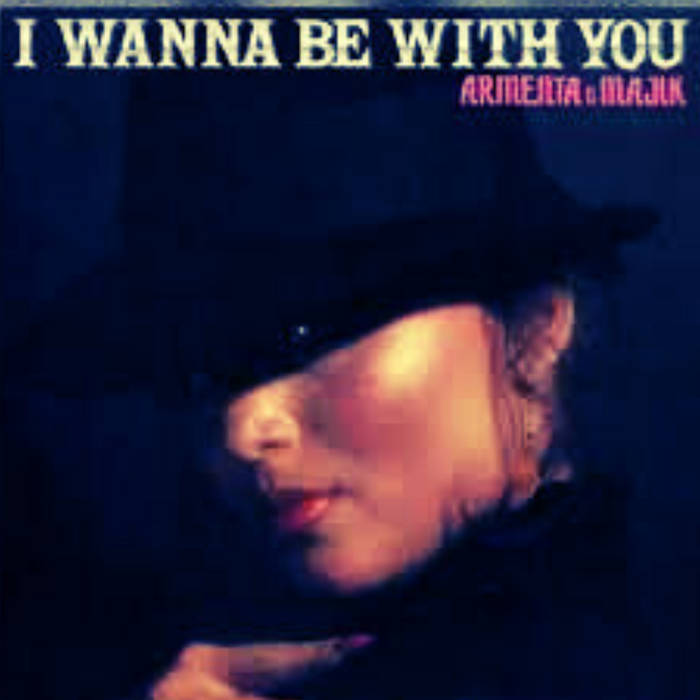 洋楽 armenta&majik / i wanna be with you Armenta & Majik - I Wanna Be With You | Armenta & Majik