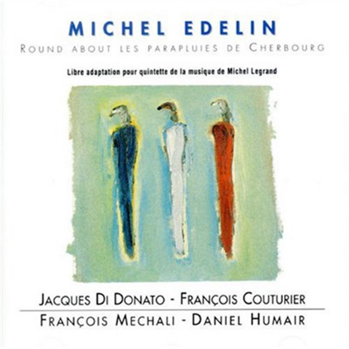 Edelin Round About Les Parapluies De Cherbourg | Michel Edelin