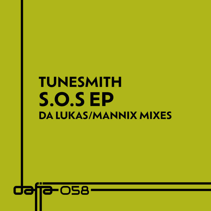 Tunesmith-S.O.S. EP (incl. Da Lukas/Mannix Remixes)