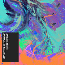 Dio Zelus, Bluewave — Dio Zelus, Bluewave - what i want