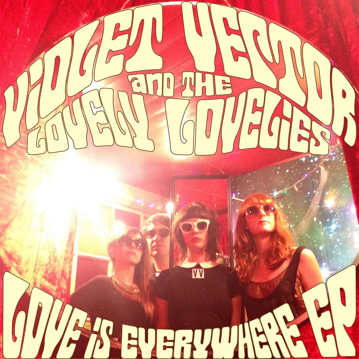 Love Is Everywhere EP | Violet Vector and the Lovely Lovelies