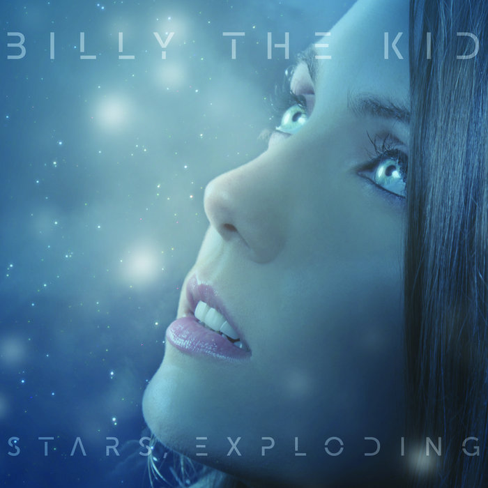 Star Exploding Kids Stars, Exploding (2012) | Billy the Kid