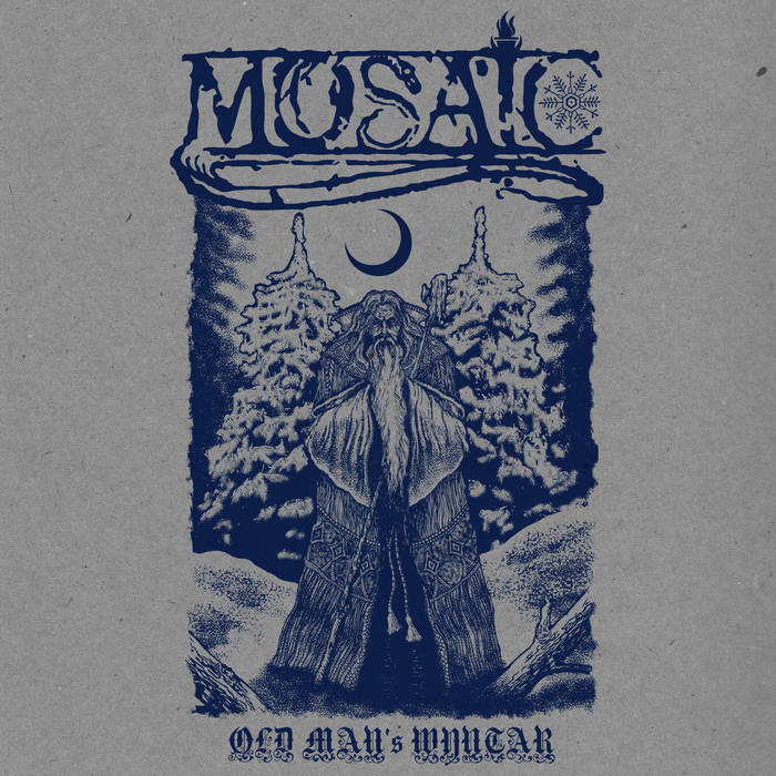Old Man's Wyntar | MOSAIC