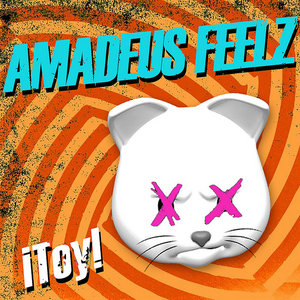 AMADEUS FEELZ — ¡TOY!