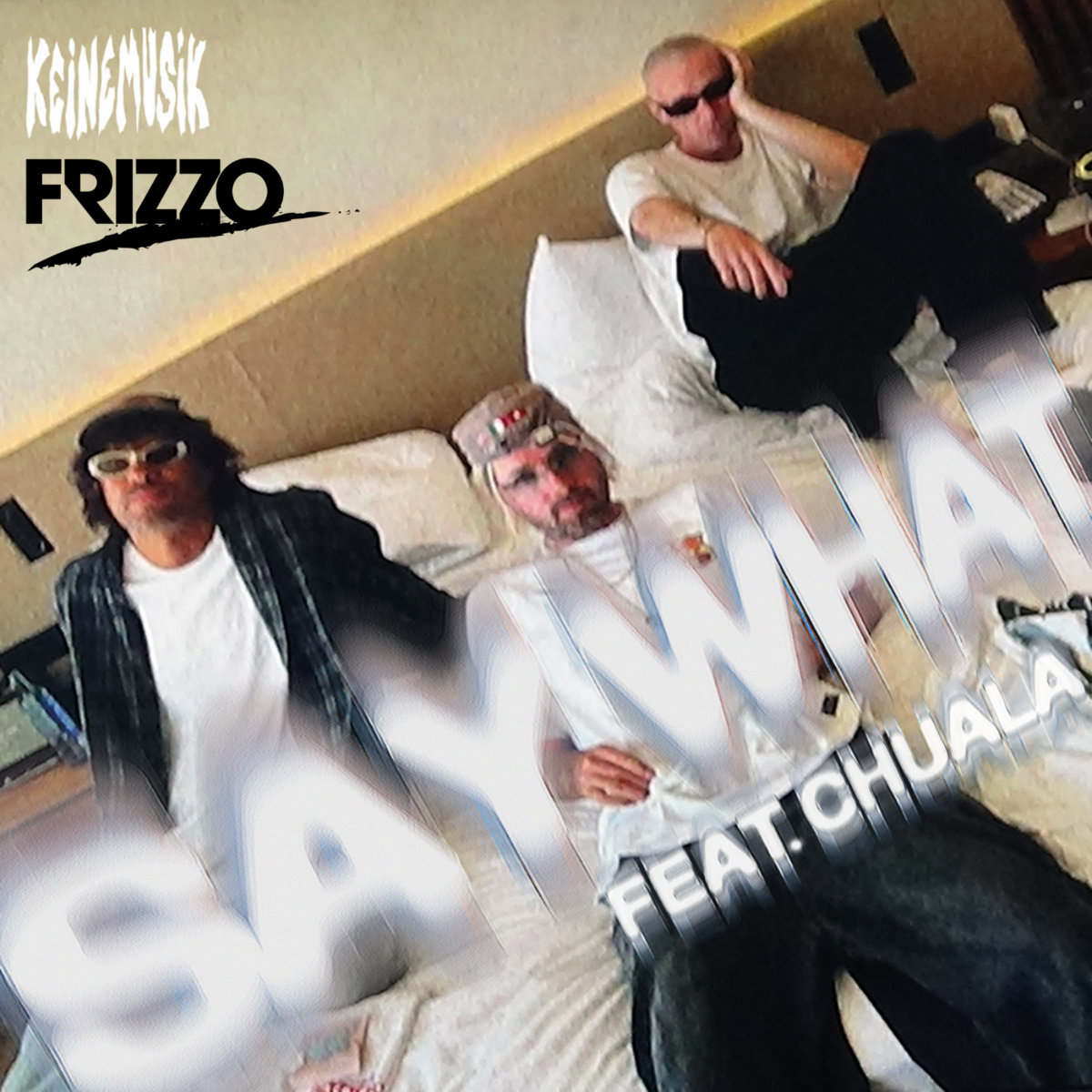 Say What (Cesara Lina) [Frizzo Edit] | Rampa, Adam Port, &ME