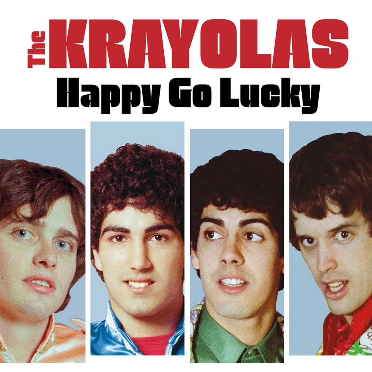 Happy Go Lucky | The Krayolas