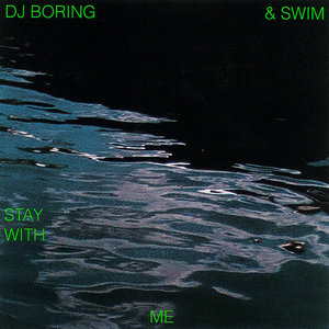 Stay With MeDJ BORING & SWIM cover